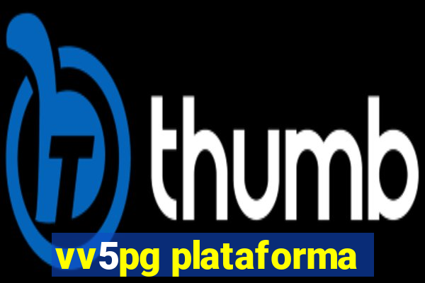 vv5pg plataforma